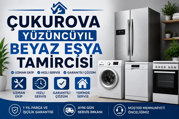 Çukurova Yüzüncüyıl Beyaz Eşya Tamircisi